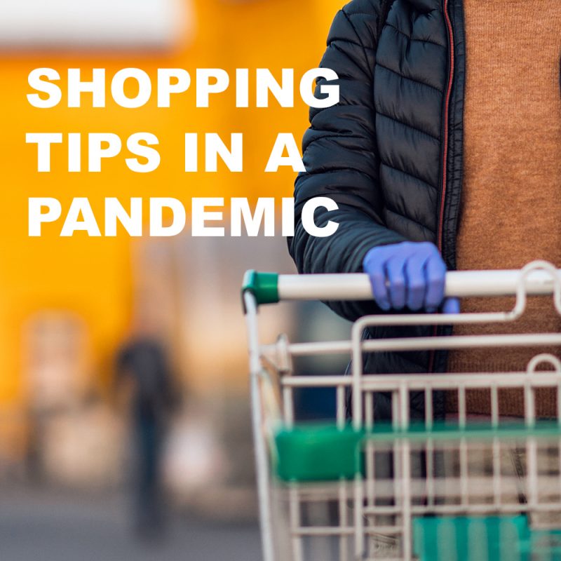 Shopping Tips in a Pandemic