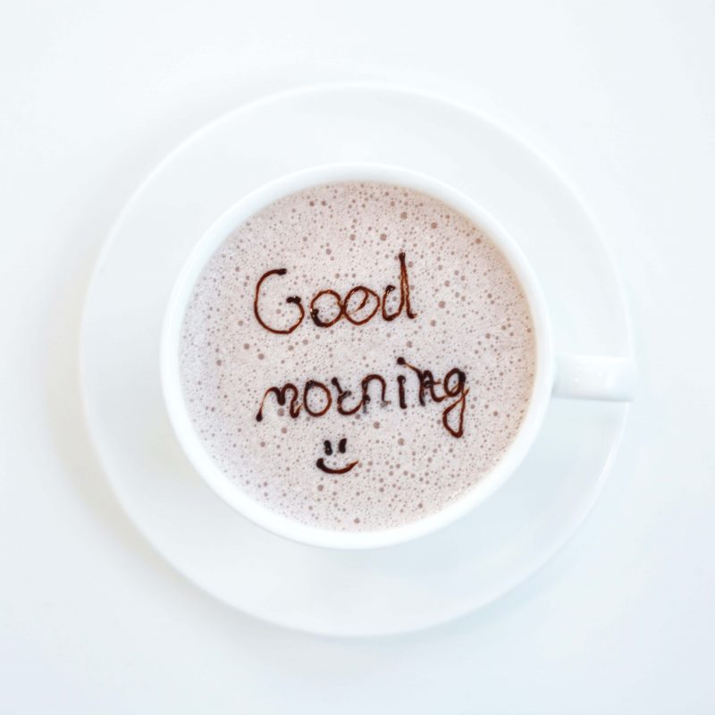 How to Start a Morning Routine - Cup of coffee with the words "Good Morning"